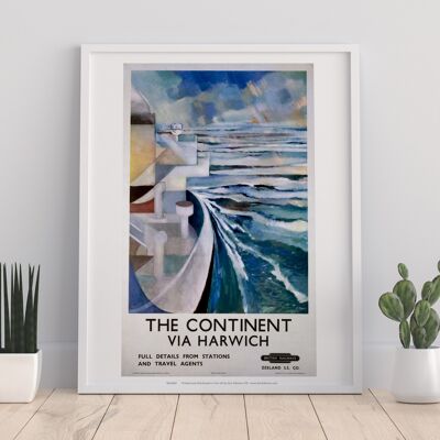 The Continent - Via Harwich British Railways - Art Print