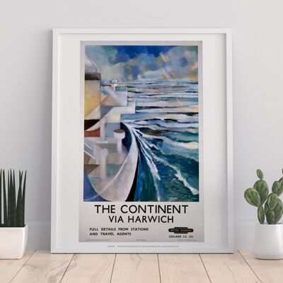 The Continent - Via Harwich British Railways - Art Print