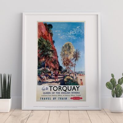 Go To Torquay - Queen Of The English Riviera - Art Print