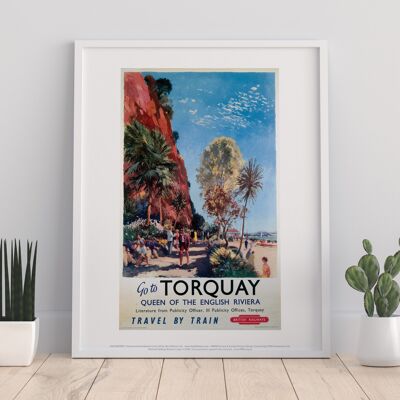 Go To Torquay - Queen Of The English Riviera - Art Print