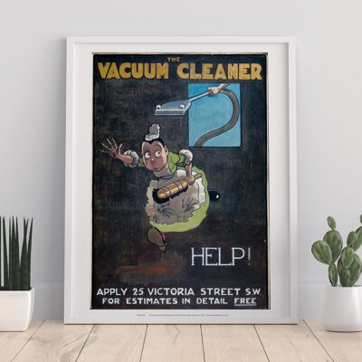 The Vacuum Cleaner - Help! - 11X14” Premium Art Print
