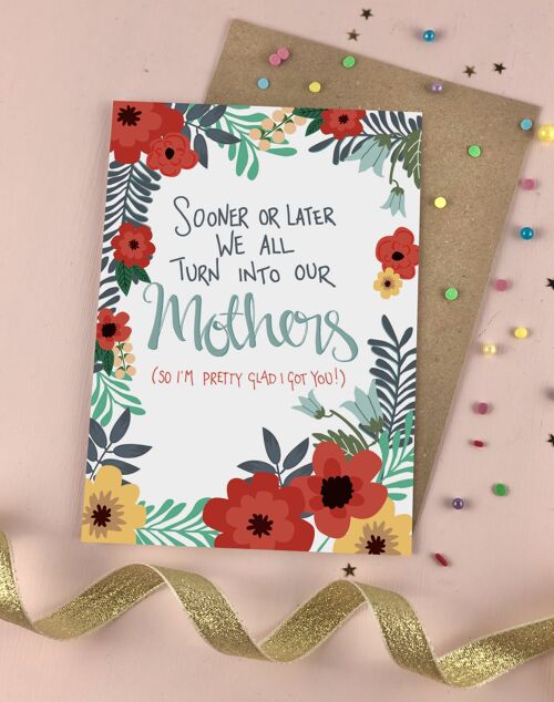 Turn into your Mum Mother’s Day card