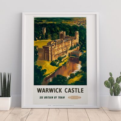 Warwick Castle, See Britain By Train - Premium Art Print