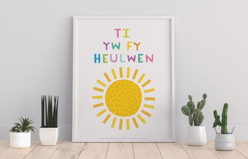 Ti Yw Fy Heulwen - 11X14” Premium Art Print