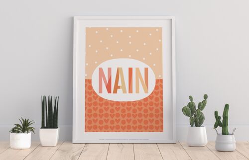 Nain- Dwarf In Welsh - 11X14” Premium Art Print