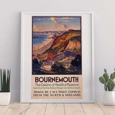 Bournemouth, Centre Of Health And Pleasure - Art Print