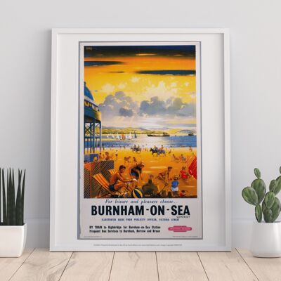 For Leisure And Pleasure Choose Burnham-On-Sea - Art Print