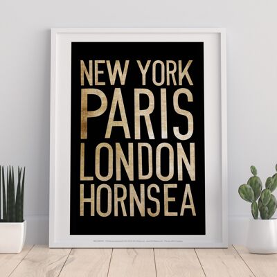 New York, Paris, London, Hornsea - 11X14” Premium Art Print