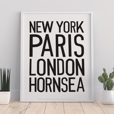 New York, Paris, London, Hornsea (White) 2 - Art Print