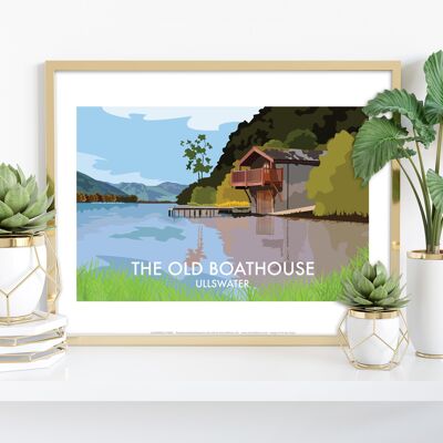 Das alte Bootshaus – Ullswater – Premium-Kunstdruck, 27,9 x 35,6 cm