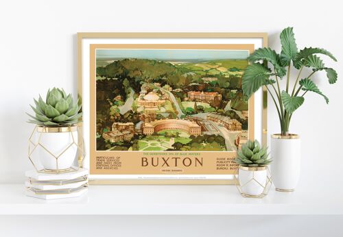 Buxton, The Derbyshire Spa Of Blue Waters - Art Print
