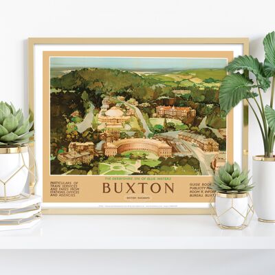 Buxton, The Derbyshire Spa Of Blue Waters - Art Print