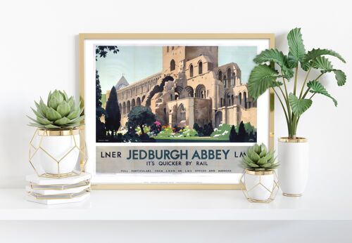 Jedburgh Abbey, It's Quicker By Rail - Premium Art Print