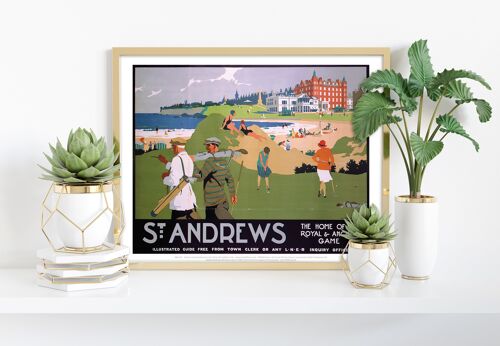 St. Andrews - The Home Of The Royal & Ancient Game Art Print
