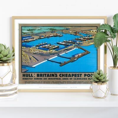 Hull Großbritanniens billigster Hafen – Premium-Kunstdruck im Format 11 x 14 Zoll