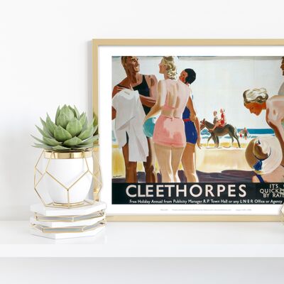 Cleethorpes It's Quicker By Rail - 11X14” Premium Art Print