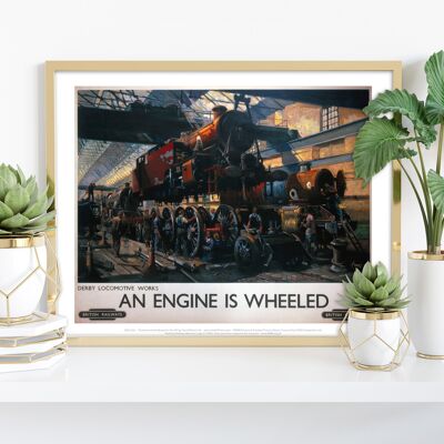 Derby Locomotive Works - An Engine Is Wheeled - Art Print