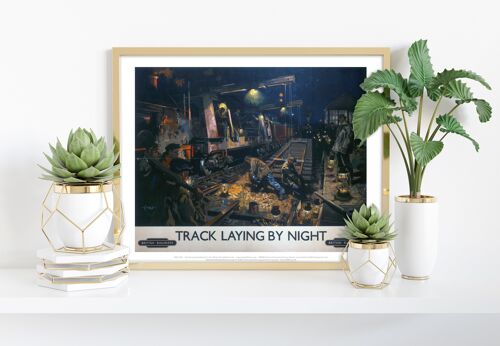 Track Laying By Night - British Railways - 11X14” Art Print
