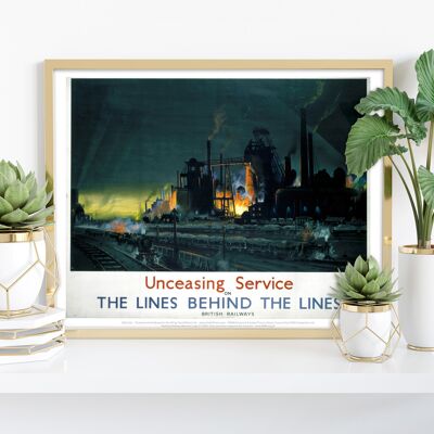 Unceasing Service On The Lines Behind The Lines Art Print
