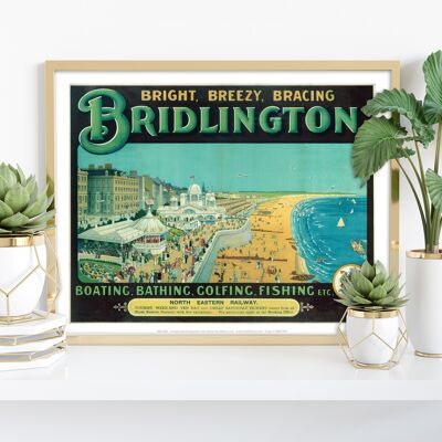 Bridlington – Bright, Breezy, Bracing – Premium-Kunstdruck
