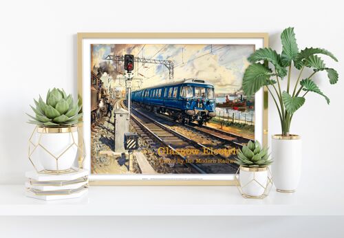 Glasgow Electric - Travel By The Modern Railway Art Print