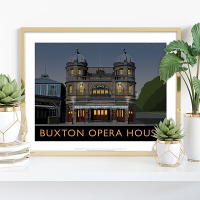 Buxton Opera House par l'artiste Richard O'Neill - Impression artistique