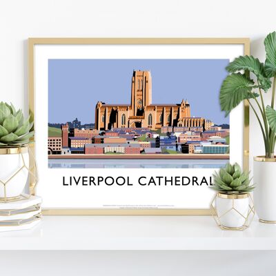 Kathedrale von Liverpool von Künstler Richard O'Neill - Kunstdruck
