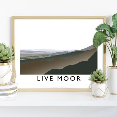 Live Moor vom Künstler Richard O'Neill – Premium-Kunstdruck