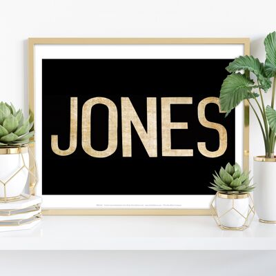 Jones- Text - 11X14” Premium Art Print