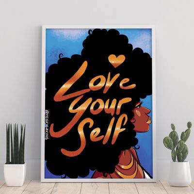 Love Yourself - 11X14” Art Print by David Coleman Jr.