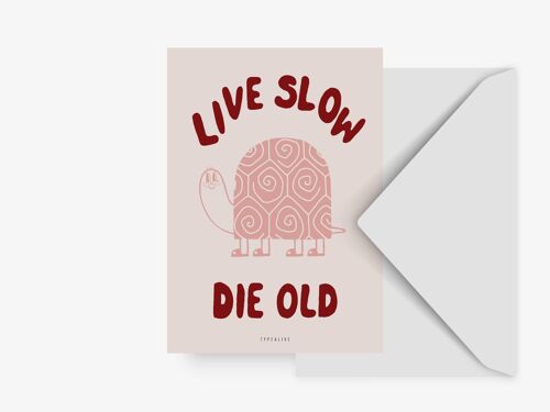 Postkarte / Live Slow