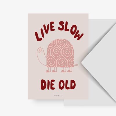 Postkarte / Live Slow