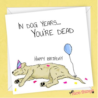 Carte d'anniversaire d'années de chien | Carte d'anniversaire de vieillesse