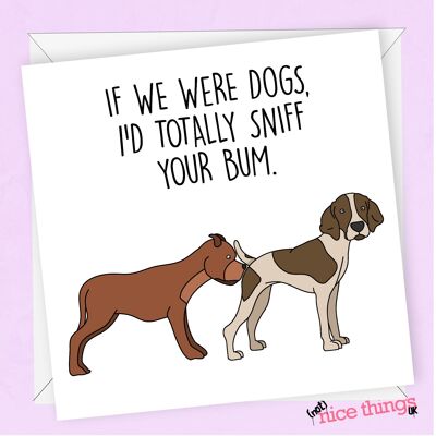 Sniff your Butt | Funny Valentines / Anniversary Card