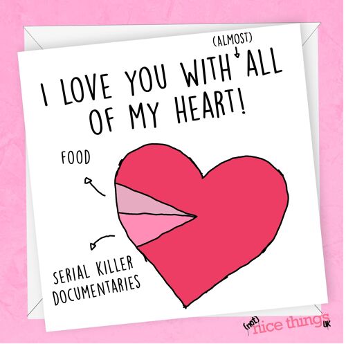 (Almost) All of my Heart | Funny Anniversary Card