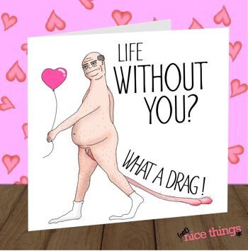 Carte d'anniversaire "What a Drag" | Funny Valentines / Carte d'anniversaire 2