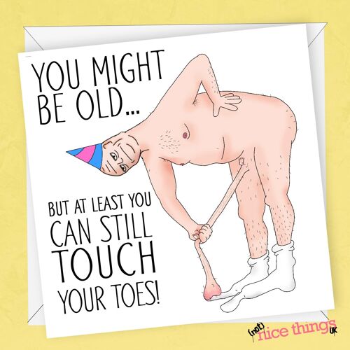 Touch Your Toes | Funny Birthday Card for Him