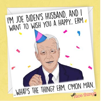 Carte d'anniversaire Joe Biden | Carte d'anniversaire drôle 1