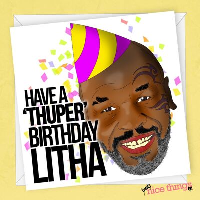 Tarjeta de cumpleaños de Mike Tyson "Thuper" de <br> Agrega Estilo A Su Móvil! Tarjeta de cumpleaños divertida