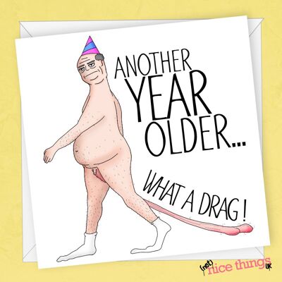Una qué tarjeta de cumpleaños divertida de Drag | Tarjeta de cumpleaños sucia