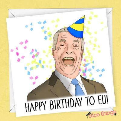 Tarjeta de cumpleaños Brexit | Tarjeta de cumpleaños de Nigel Farage