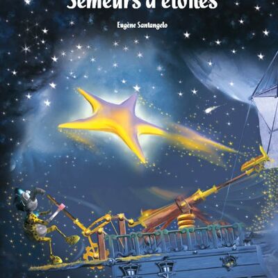 Semeurs d'étoiles