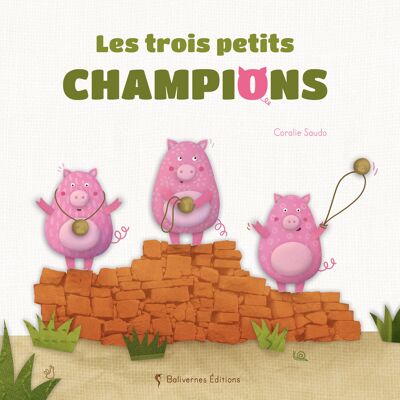 Los tres pequeños campeones