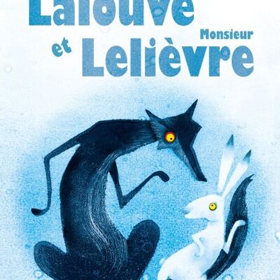 Mrs. Lalouve and Mr. Lelièvre