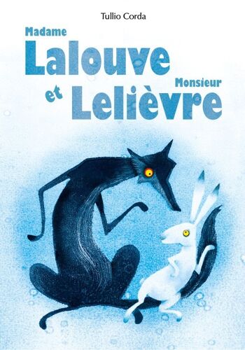 Madame Lalouve et Monsieur Lelièvre 1