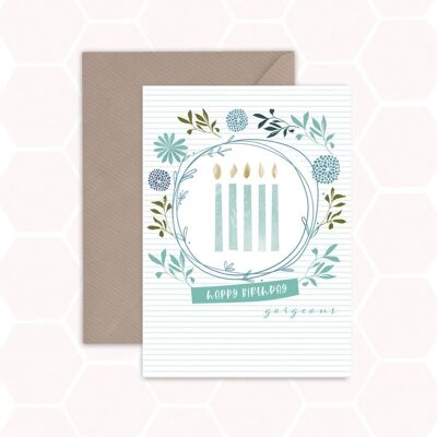 Happy birthday gorgeous card