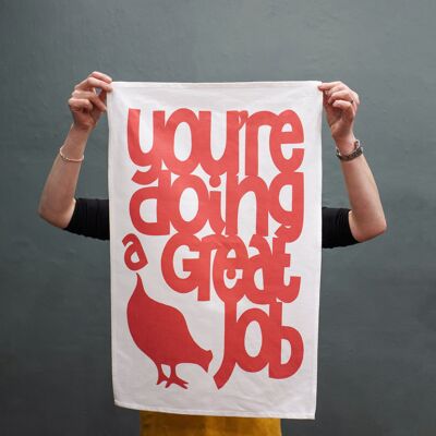 Bird X Erica Frances George Great Job Tea Towel