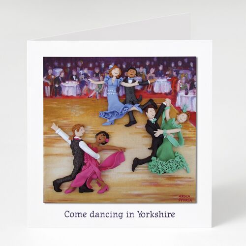 Come dancing in Yorkshire blank card by Erica Sturla