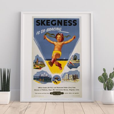 Skegness Is So Bracing – Premium-Kunstdruck, 27,9 x 35,6 cm I