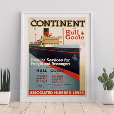 The Continent Via Hull and Goole - Stampa artistica premium 11 x 14".